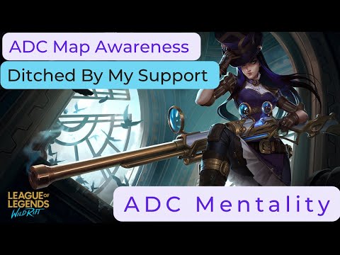How to Play Wild Rift: ADC Mentality