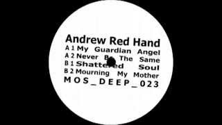Andrew Red Hand - My Guardian Angel
