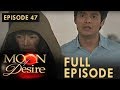 Moon Of Desire Full Episode 47