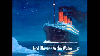 Mason Brown & Chipper Thompson - God Moves On the Water