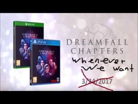 DreamFall Chapters Console Update 3/24/2017