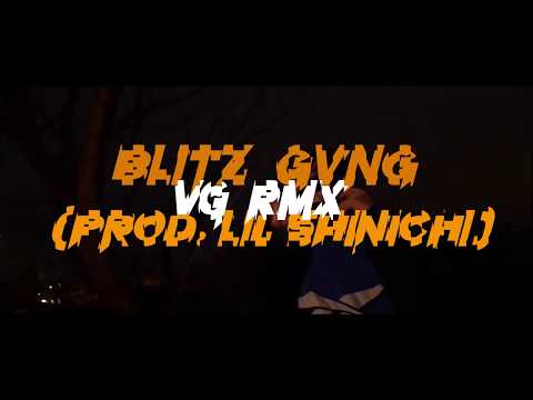 🔥BLITZGVNG - VG RMX ( Prod. Lil Shinichi )🔥