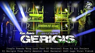 Download lagu DJ Gerigis Trap Party Pemuda Wong Loss Feat K5 Maximal Amunisi Buat Karnaval 2K25 mp3 Download lagu DJ Gerigis Trap Party Pemuda Wong Loss Feat K5 Maximal Amunisi Buat Karnaval 2K25 mp3