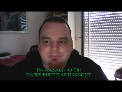 ANKÜNDIGUNG: Happy Birthday Hangout (Der Kanal wird 1 Jahr alt)