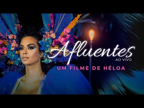 Afluentes - Um filme de Héloa