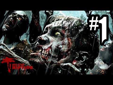 Dead Island Riptide - Gameplay Walkthrough Part 1 - Prologue / Intro (Xbox 360/PS3/PC HD)