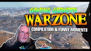 Gaming Grandpa NEW Warzone Compilation and Funny Moments
