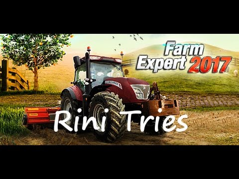 Farm Expert 2017 - 18 Minutes of Gameplay