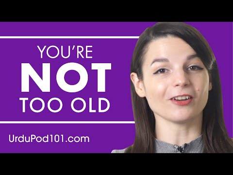 Why You’re Never Too Old to Learn Urdu