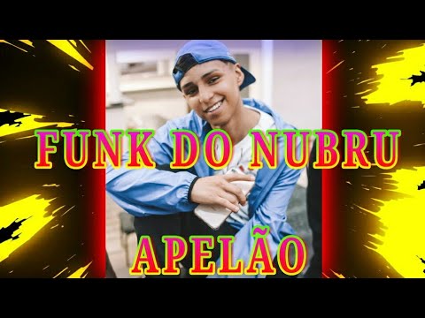 FUNK DO NOBRU APELÃO