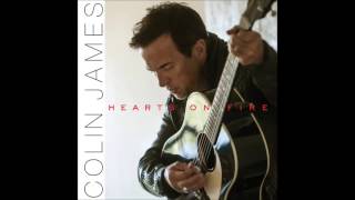 Colin James - How Does It Feel