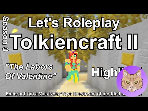 Tolkiencraft II: Labors Of Valentine Highlight (S3) - Kill The Wabbit! :: 25Oct15