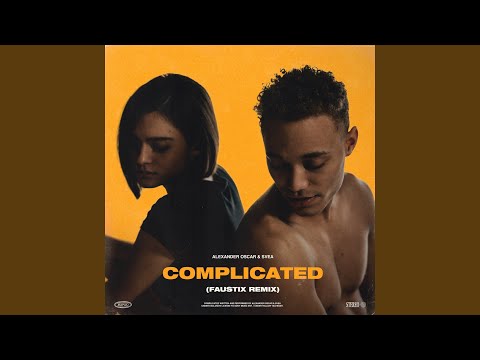 Complicated (Faustix Remix)
