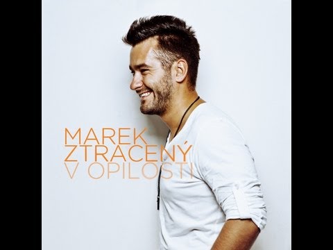 MAREK ZTRACENY - V OPILOSTI lyrics