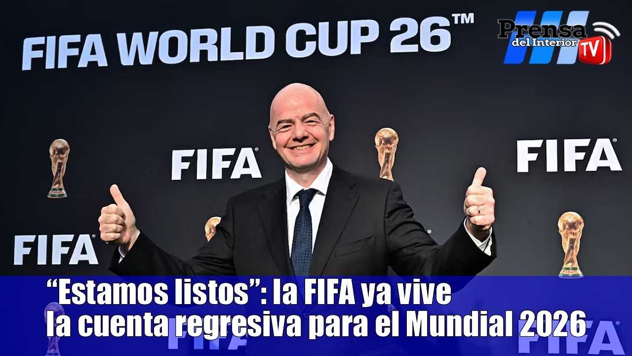 Mundial 2026: Infantino aseguró que “todo está listo” para la Copa