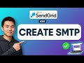How To CREATE SENDGRID SMTP Step By Step