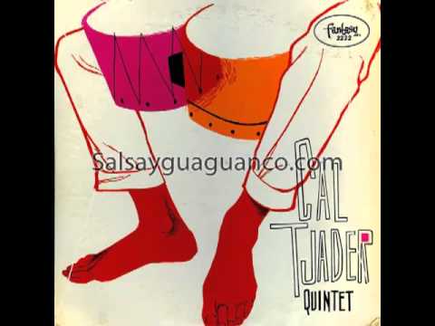 Cal Tjader Quintet   Philadelphia mambo