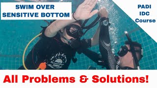 Swim Over a Sensitive Bottom Problems & Solutions | PADI Divemaster and IDC Skill Circuit
