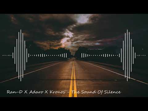 Ran-D X Adaro X Kronos - The Sound Of Silence (Bass Boosted)