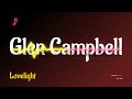 Glen Campbell - Lovelight