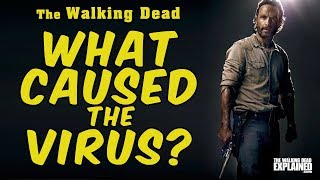 The Walking Dead Explained - What caused the virus? (3)
