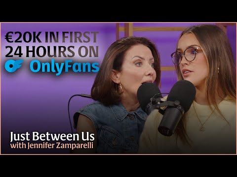 Ireland's once biggest OnlyFans star on the work, the money and the dark side | Just Between Us