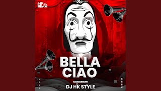 Bella Ciao Marathi Style (feat DJ HK Style)