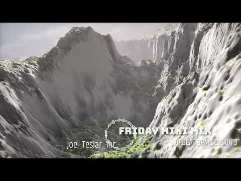 FRIDAY MINI MIX UPBEAT PART 3