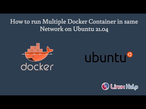 How to run Multiple Docker Containers in the same Network on Ubuntu 21. ...