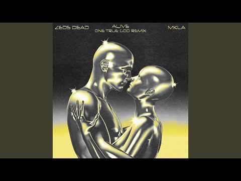 Alive (One True God Remix)
