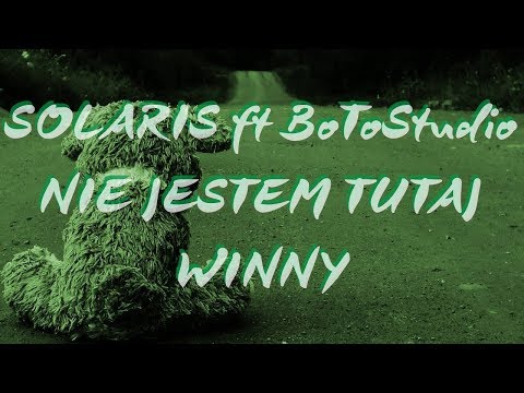 Solaris & BoToStudio - Nie jestem tutaj Winny #EP Tego nie da się naprawić #12