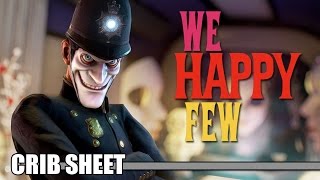 Crib Sheet: We Happy Few (Steam Early Access & Xbox One) - Defunct Games