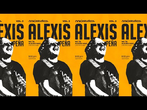 Alexis Peña - No Te Alejes Más (Póster Cover) NNK Sessions