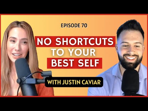 Life Goals, Healthy Mindsets, and Becoming the Best Version of Yourself | CWC 70 Justin Caviar