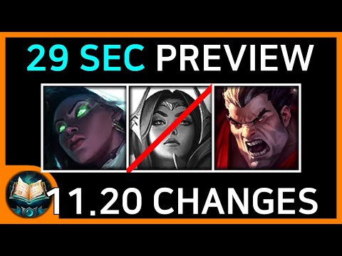 11.20 Patch Preview (30 sec Summary)