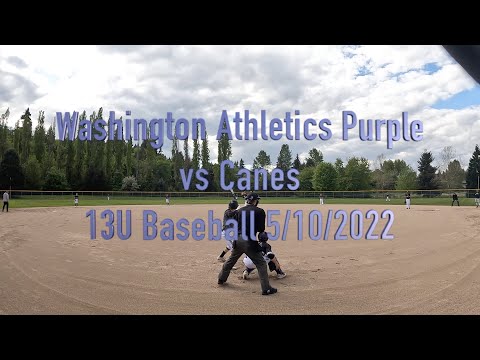 Washington Athletics Purple - Canes (5/10/2022) Baseball 13U