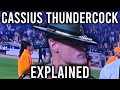 Cassius Thundercock Meme Explained