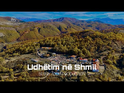 Udhëtim në Shmil. Bukuritë natyrore të Shmilit në stinën e vjeshtës 🍂Besnik Ademi Production Video4K