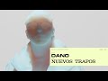 DANO Nuevos Trapos Full Album