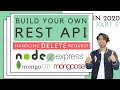 5 Build RESTFul API Handling DELETE Request In REST API Using NodeJS MongoDB In Hindi 2020