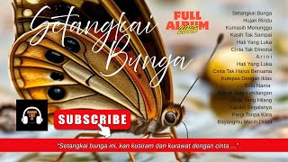 Download lagu SETANGKAI BUNGA | Full Album 2025 - Gudang Lagu AI mp3