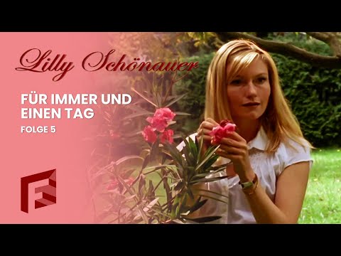 Für immer und einen Tag | Lilly Schönauer | Folge 5
