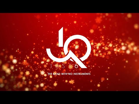 Just 6 - Angels We Have Heard On High | The 2nd Official Video | Christmas Song