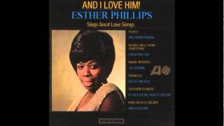 Esther Phillips - Too soon to know