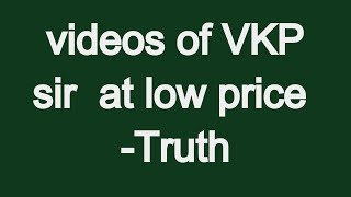 videos of VKP sir at low price- Truth | organic chemistry by nucleon chemistry classes kota