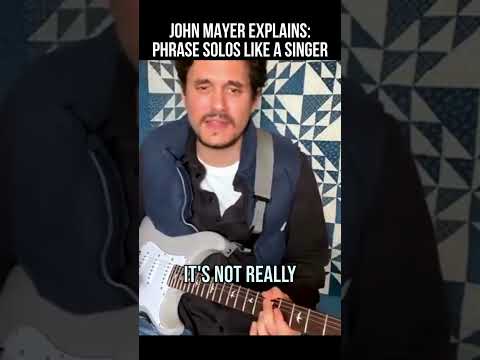John Mayer Explains: Phrasing Solos Like a Singer