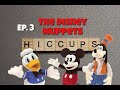 The Disney Muppets Donald S Hiccups Ep 3