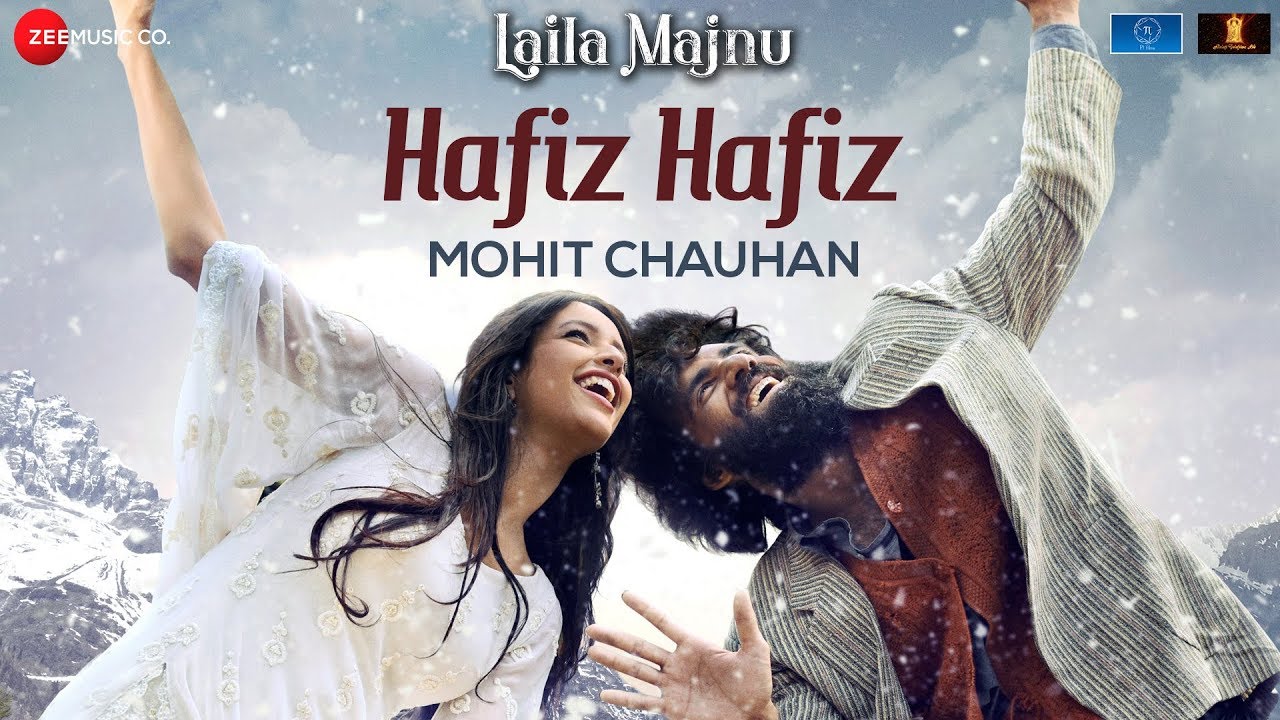 Hafiz Hafiz Lyrics  | Laila Majnu | Avinash Tiwary | Mohit Chauhan | Niladri Kumar