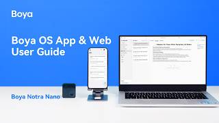 Boya Notra Nano丨Boya OS App & Web User Guide