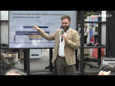 re:publica 2024: European Digital Identity Wallets - Perspectives on the Architecture & ...